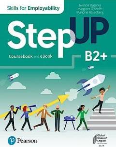 Step Up B2+. Skills for Employability. Coursebook + Podręcznik w wersji cyfrowej