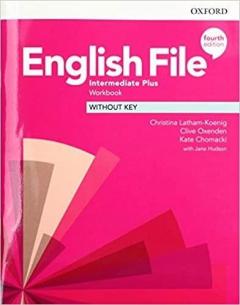 English File 4th edition. Intermediate Plus. Workbook without key