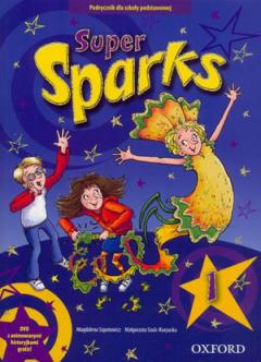 Super Sparks 1. Podręcznik. Szkoła podstawowa + DVD