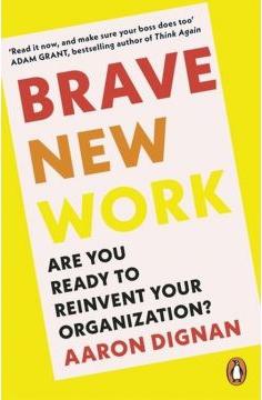 Brave New Work