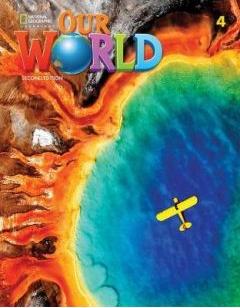 Our World. Second edition. Level 4. Student`s Book