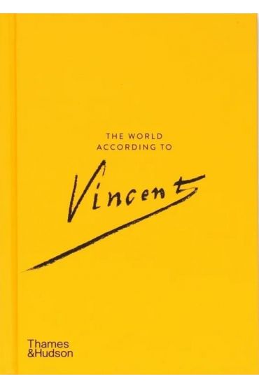 The World According to Vincent van Gogh