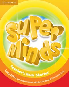 Super Minds. Starter. Teacher`s Book