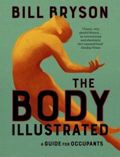 The Body Illustrated. A Guide for Occupants