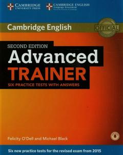 Advanced Trainer. Six Practice Tests with Answers with Audio. 2nd Edition