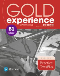 Gold Experience 2nd Edition B1. Exam Practice: Cambridge English First for Schools