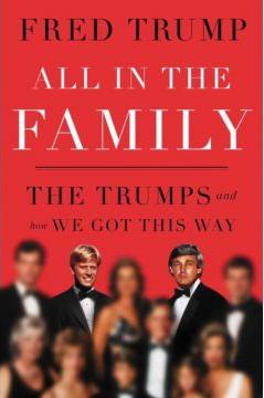 All in the Family. The Trumps and How We Got This Way wer. angielska