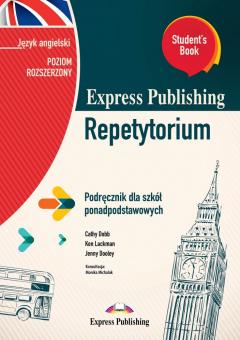 Express Publishing Repetytorium. Podręcznik dla szkół ponadpodstawowych. Język angielski. Poziom rozszerzony. Student's Book + DigiBook (kod)