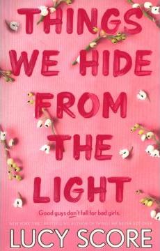 Things We Hide From The Light