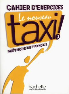 Le Nouveau Taxi! 3. Ćwiczenia