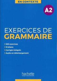 En Contexte. Exercices de grammaire A2. Podręcznik z kluczem + audio