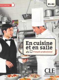 En cuisine et en salle B1-B2