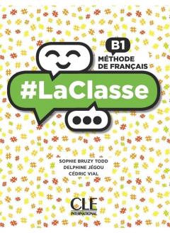 LaClasse B1. Methode de francais. Podręcznik do języka francuskiego + DVD