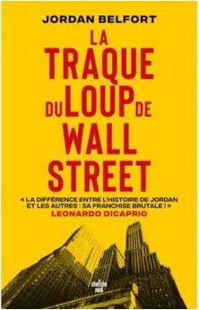 La Traque du Loup de Wall Street