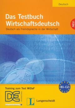 Das Testbuch Wirtschaftsdeutsch + CD LEKTORKLETT