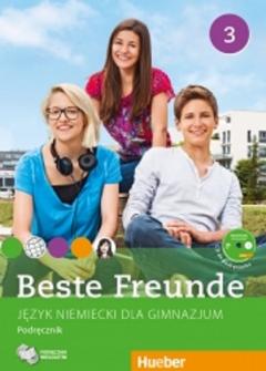 Beste Freunde 3. Język niemiecki. Podręcznik. Gimnazjum