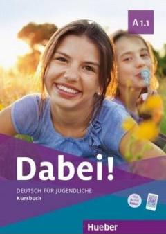 Dabei! A1.1. Kursbuch