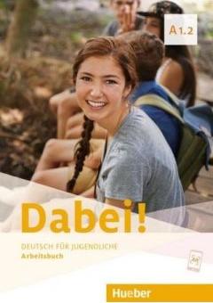 Dabei! A1.2. Arbeitsbuch