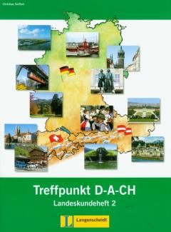 Treffpunkt D-A-C-H. Landeskundeheft 2