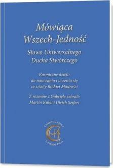 Mówiąca Wszech-Jedność Słowo Uniwersalnego Ducha..