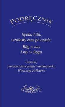 PODRĘCZNIK Epoka Lilii, wzniosły czas po czasie..