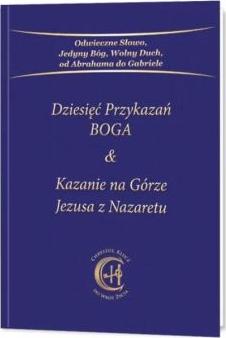 Dziesięć Przykazań BOGA & Kazanie na Górze Jezusa