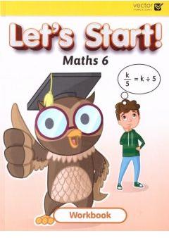 Let`s Start Maths 6 WB VECTOR