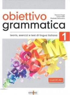 Obiettivo Grammatica 1 A1-A2