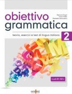 Obiettivo Grammatica 2 B1-B2