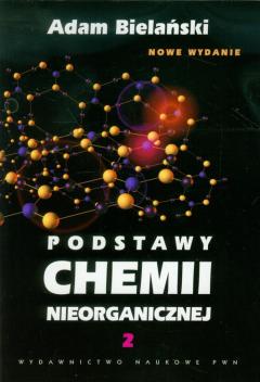 Podstawy chemii nieorganicznej. Tom 2