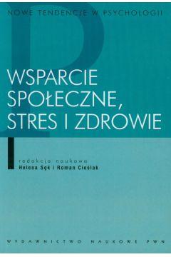 Wsparcie społeczne stres i zdrowie