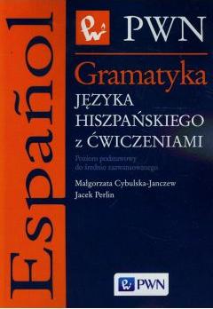 Gramatyka języka hiszpańskiego z ćwiczeniami