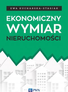 Ekonomiczny wymiar nieruchomości