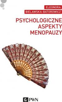 Psychologiczne aspekty menopauzy