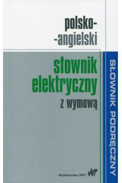 Słownik elektryczny Polsko-Angielski z wymową