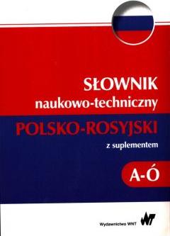 Słownik naukowo-techniczny polsko-rosyjski z suplementem A-Ó