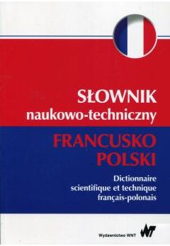 Słownik naukowo-techniczny francusko-polski