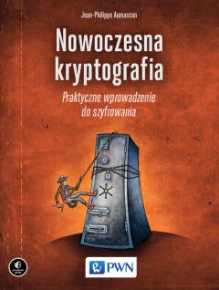 Nowoczesna kryptografia. Praktyczne wprowadzenie do szyfrowania