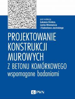 Projektowanie konstrukcji murowych z betonu komórkowego wspomagane badaniami