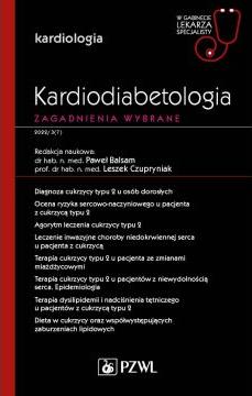 Kardiodiabetologia. Zagadnienia wybrane. Kardiologia. W gabinecie lekarza specjalisty