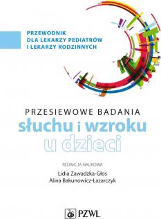 Badania przesiewowe narządu słuchu i wzroku u dzieci