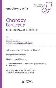 Choroby tarczycy. Diagnozowanie i leczenie