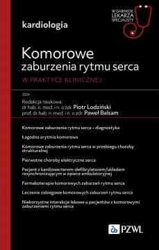 Kardiologia. Komorowe zaburzenia rytmu serca