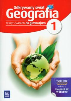 Odkrywamy Świat. Geografia 1. Zeszyt Ćwiczeń