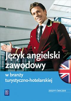 Język angielski zawodowy w branży turystyczno-hotelarskiej