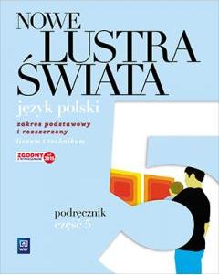 Nowe Lustra Świata 5 Podręcznik Zakres Podstawowy I Rozszerzony Liceum I Technikum