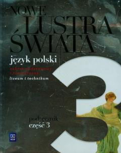 Nowe Lustra świata. Klasa 3. Podręcznik. Zakres podstawowy i rozszerzony