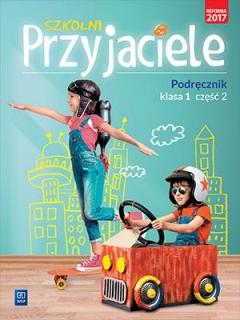 Szkolni przyjaciele. Podręcznik. Klasa 1. Część 2. Edukacja wczesnoszkolna