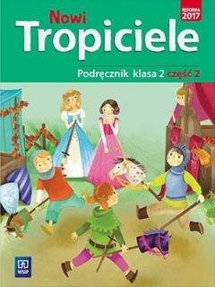 Nowi Tropiciele. Podręcznik. Klasa 2. Część 2. Edukacja wczesnoszkolna