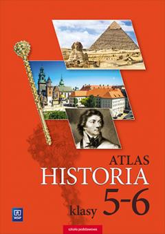 Historia. Atlas. Klasy 5-6. Szkoła podstawowa